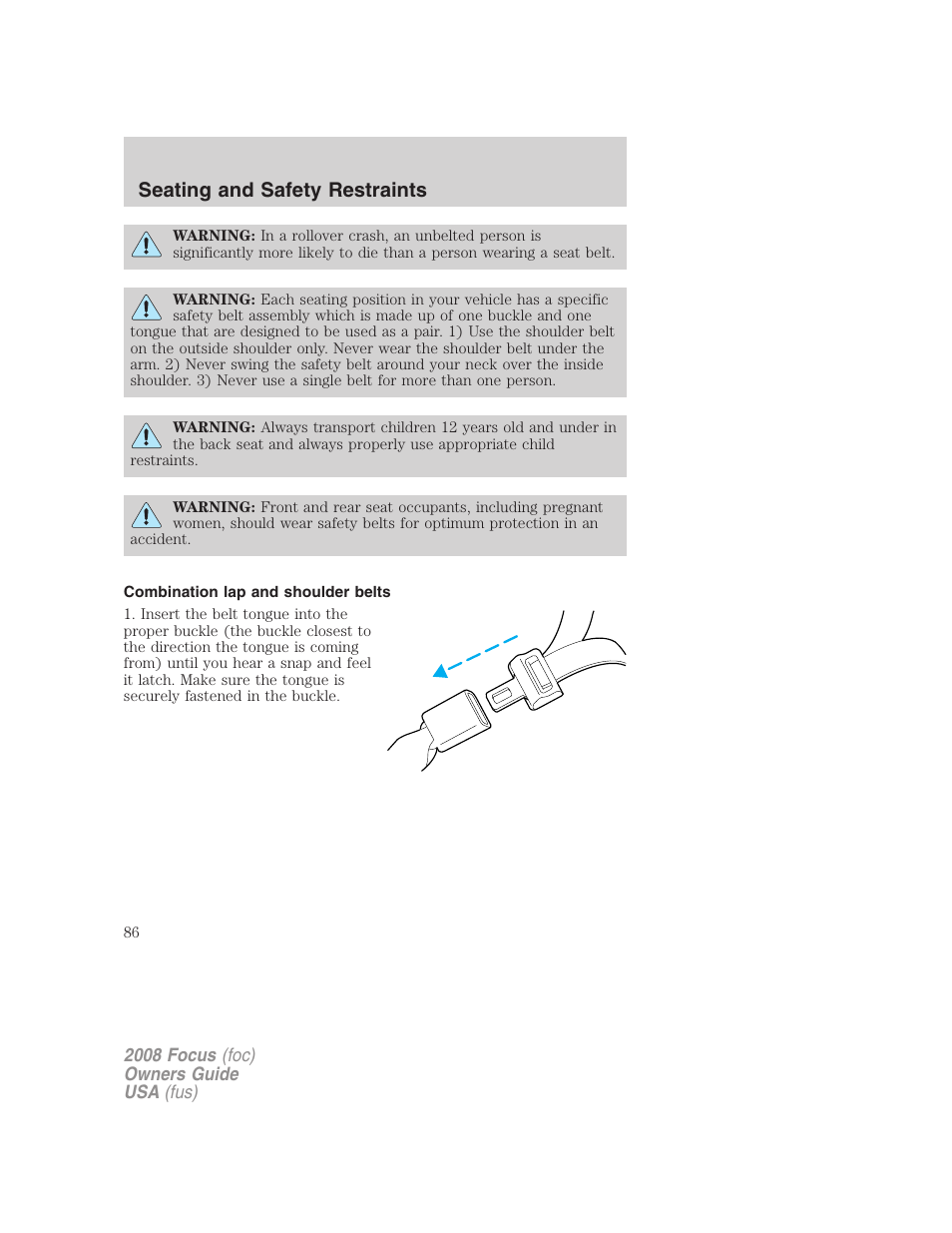 Combination lap and shoulder belts, Seating and safety restraints | FORD 2008 Focus v.3 User Manual | Page 86 / 258