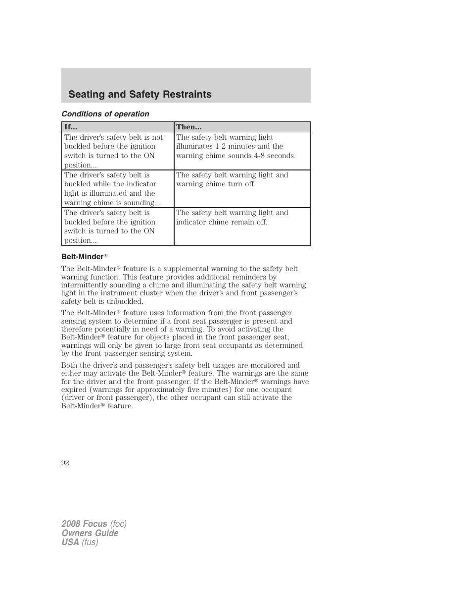 Conditions of operation, Belt-minder, Seating and safety restraints | FORD 2008 Focus v.3 User Manual | Page 92 / 258