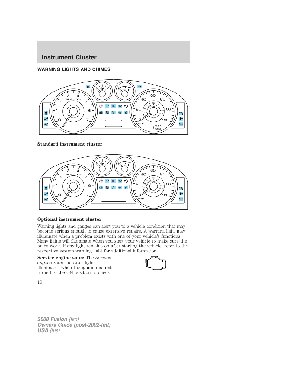 Instrument cluster, Warning lights and chimes | FORD 2008 Fusion User Manual | Page 10 / 304