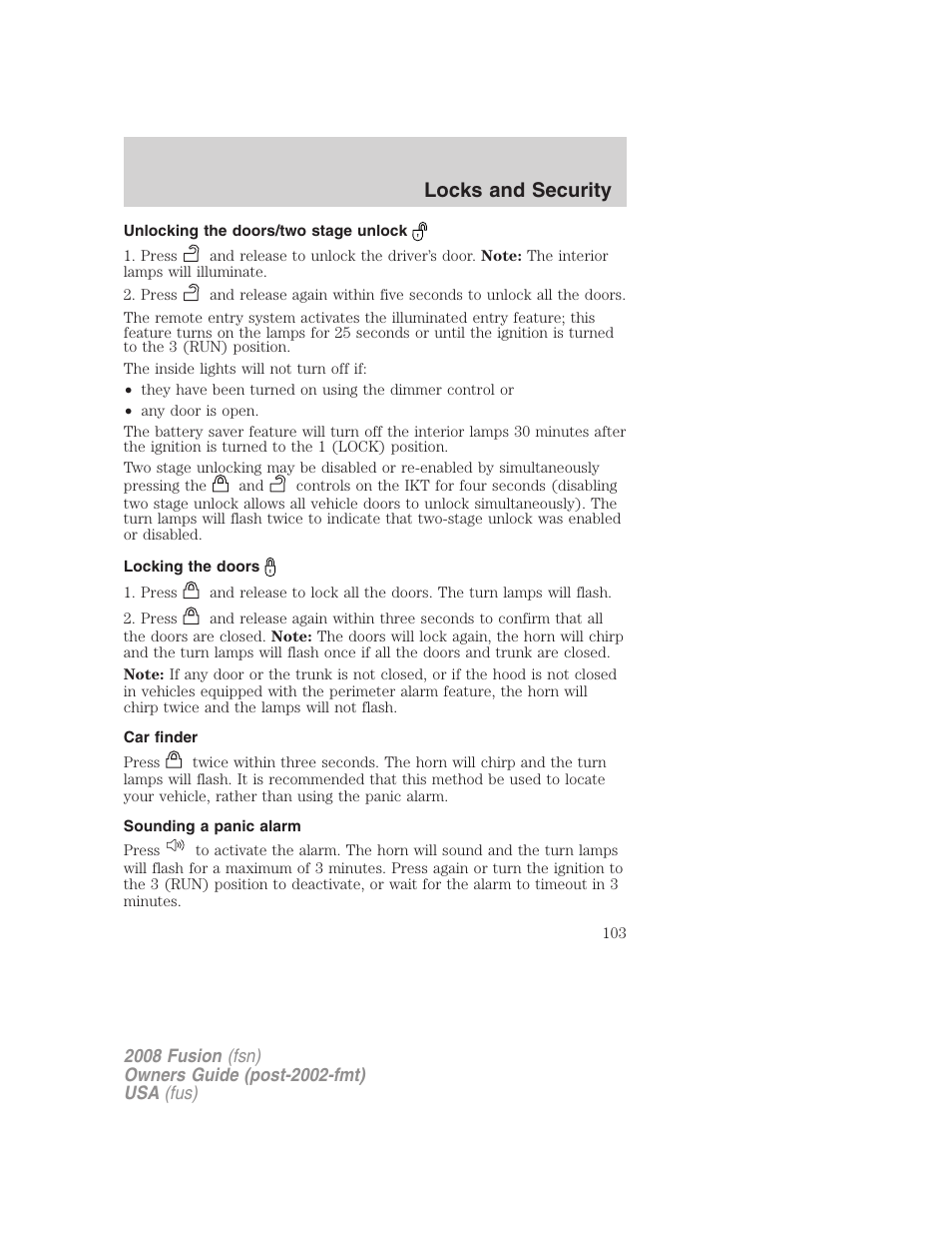 Unlocking the doors/two stage unlock, Locking the doors, Car finder | Sounding a panic alarm, Locks and security | FORD 2008 Fusion User Manual | Page 103 / 304