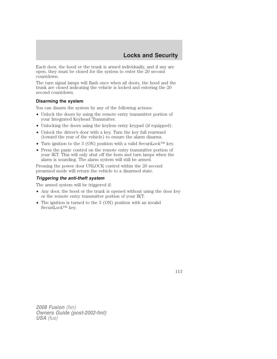 Disarming the system, Triggering the anti-theft system, Locks and security | FORD 2008 Fusion User Manual | Page 113 / 304