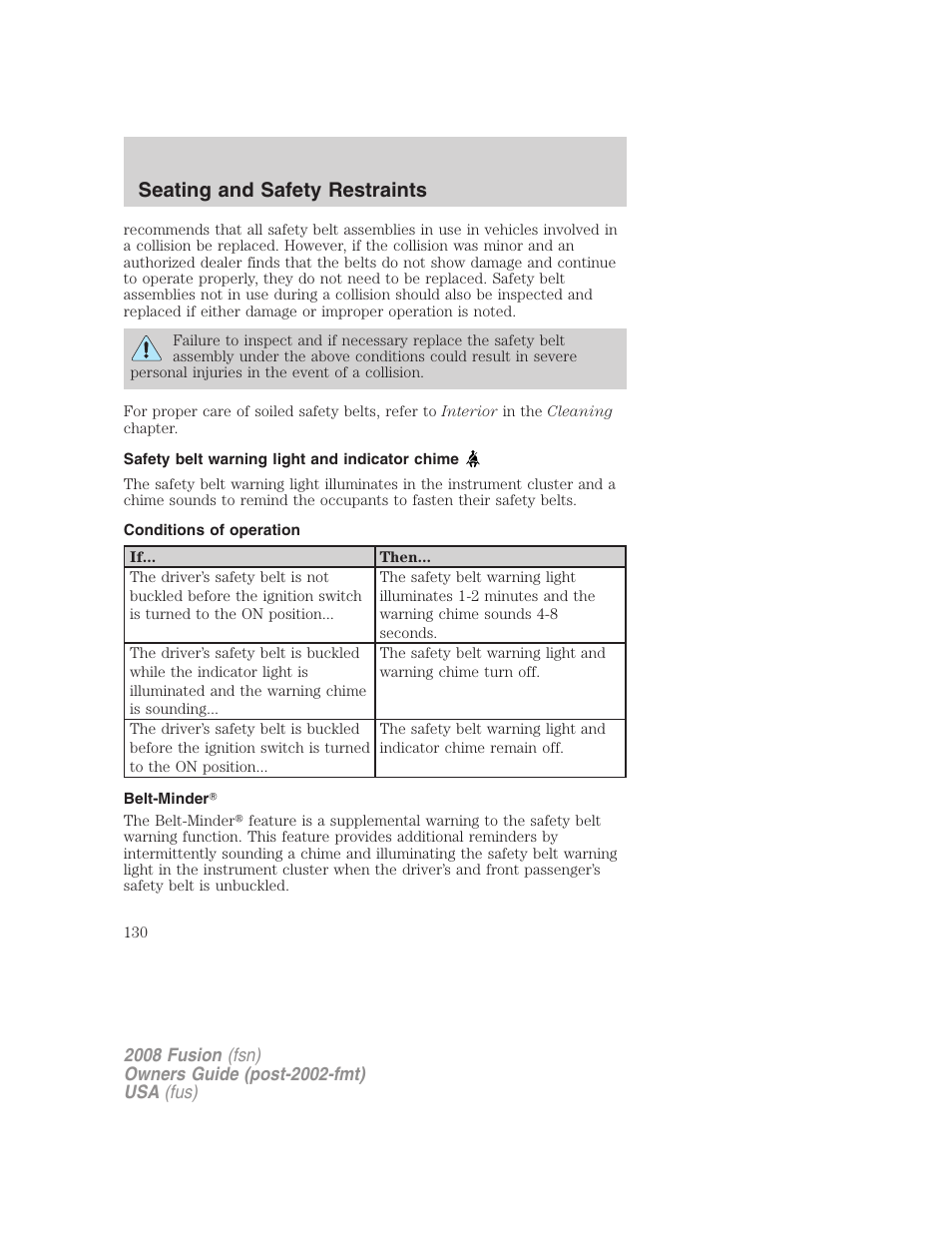 Safety belt warning light and indicator chime, Conditions of operation, Belt-minder | Seating and safety restraints | FORD 2008 Fusion User Manual | Page 130 / 304