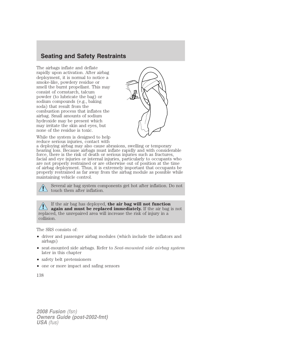 Seating and safety restraints | FORD 2008 Fusion User Manual | Page 138 / 304