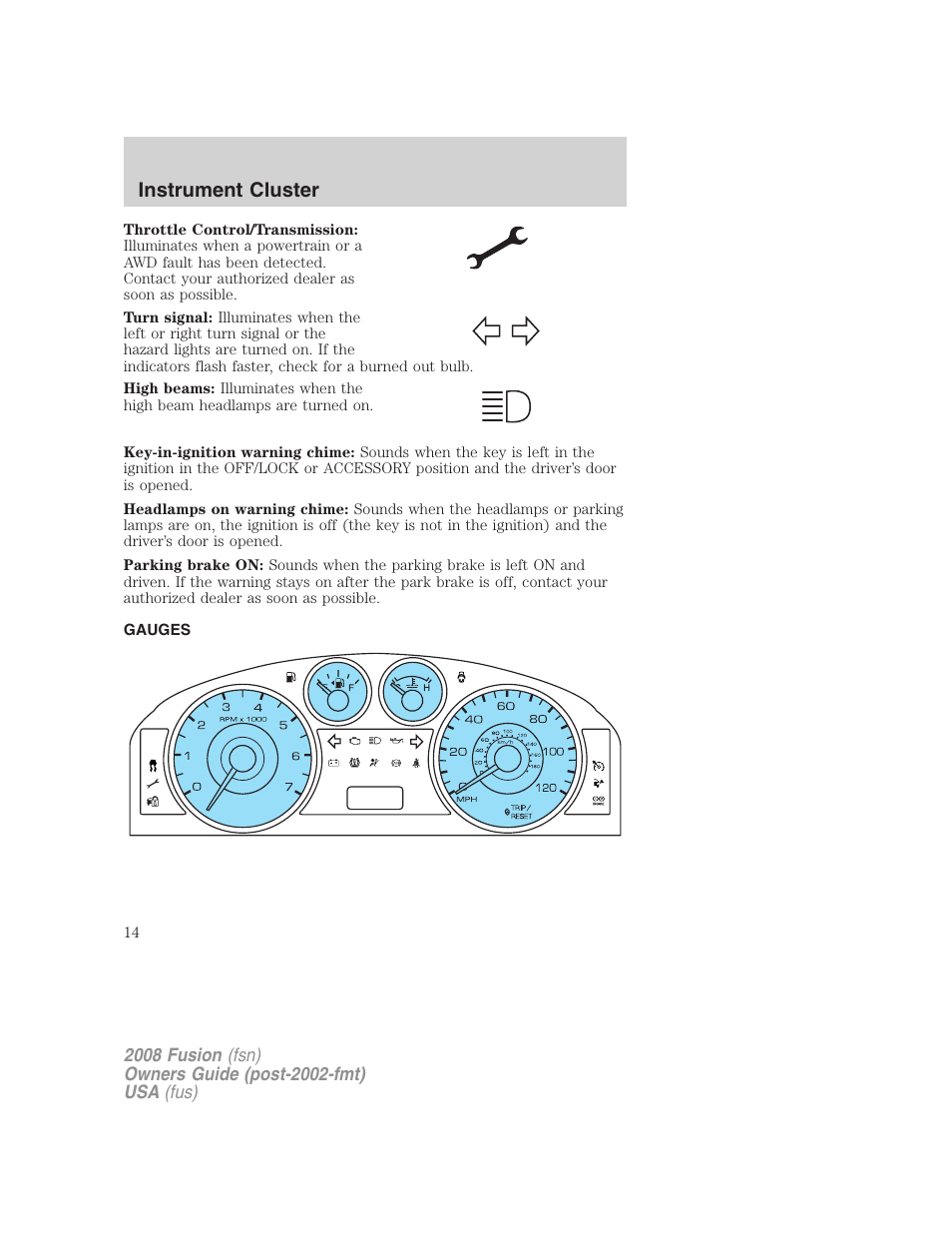 Gauges, Instrument cluster | FORD 2008 Fusion User Manual | Page 14 / 304