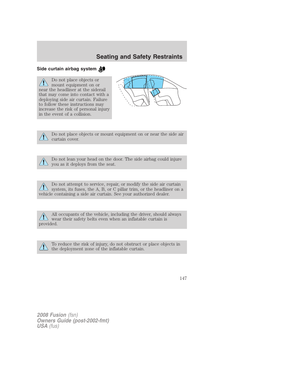 Side curtain airbag system, Seating and safety restraints | FORD 2008 Fusion User Manual | Page 147 / 304
