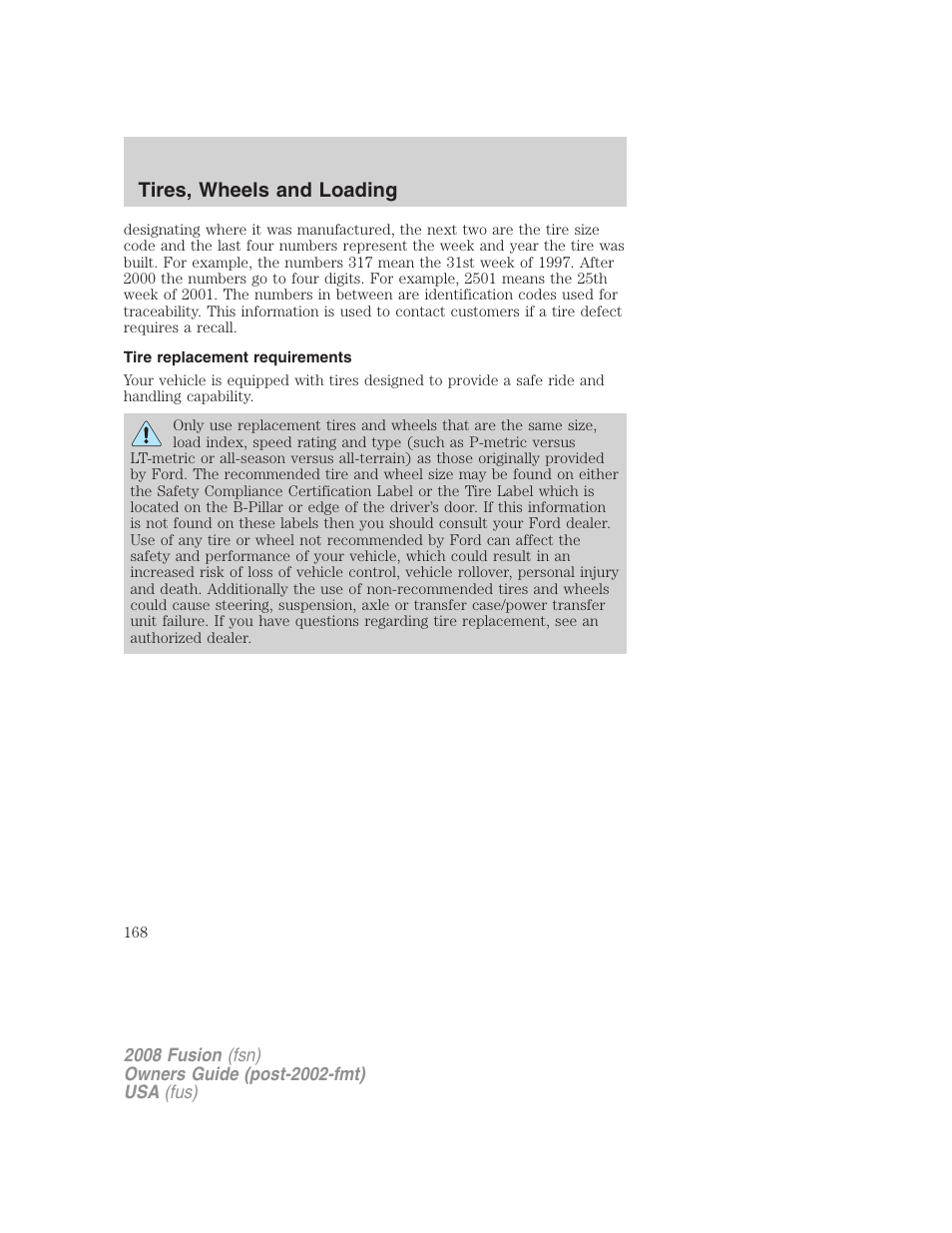 Tire replacement requirements, Tires, wheels and loading | FORD 2008 Fusion User Manual | Page 168 / 304