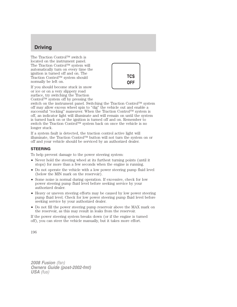 Steering, Driving | FORD 2008 Fusion User Manual | Page 196 / 304