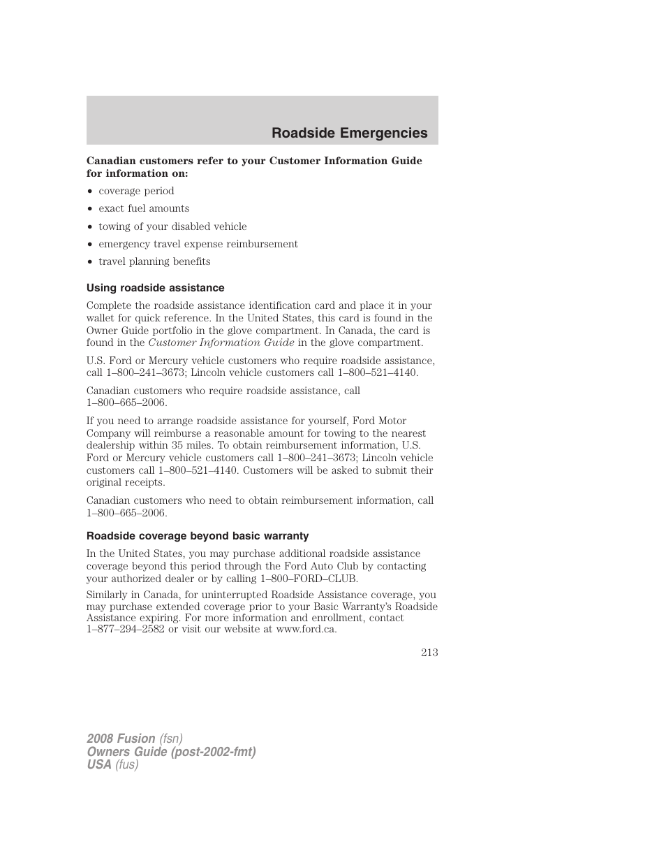 Using roadside assistance, Roadside coverage beyond basic warranty, Roadside emergencies | FORD 2008 Fusion User Manual | Page 213 / 304