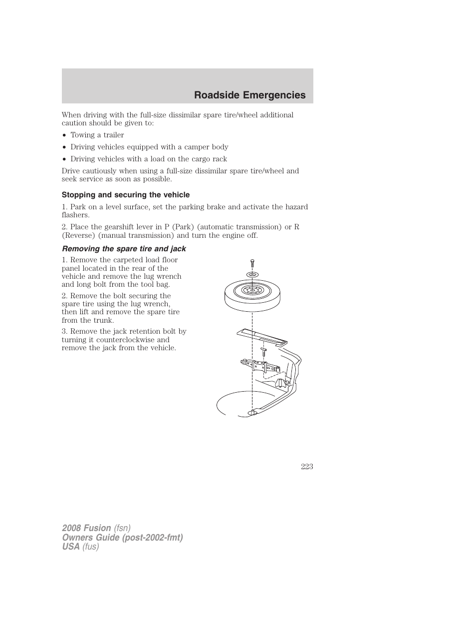 Stopping and securing the vehicle, Removing the spare tire and jack, Roadside emergencies | FORD 2008 Fusion User Manual | Page 223 / 304