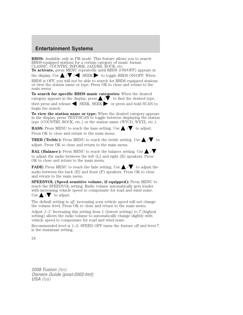 Entertainment systems | FORD 2008 Fusion User Manual | Page 24 / 304