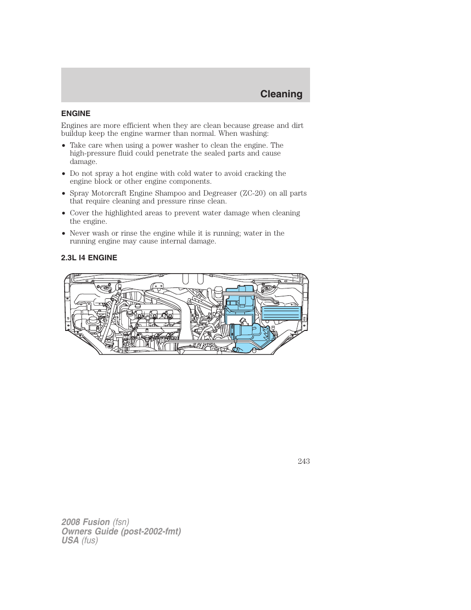 Engine, 3l i4 engine, Cleaning | FORD 2008 Fusion User Manual | Page 243 / 304