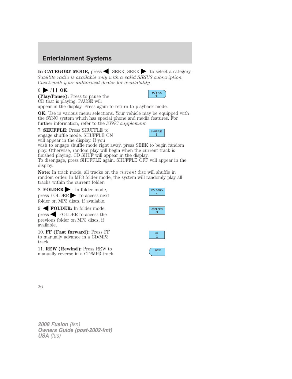 Entertainment systems | FORD 2008 Fusion User Manual | Page 26 / 304