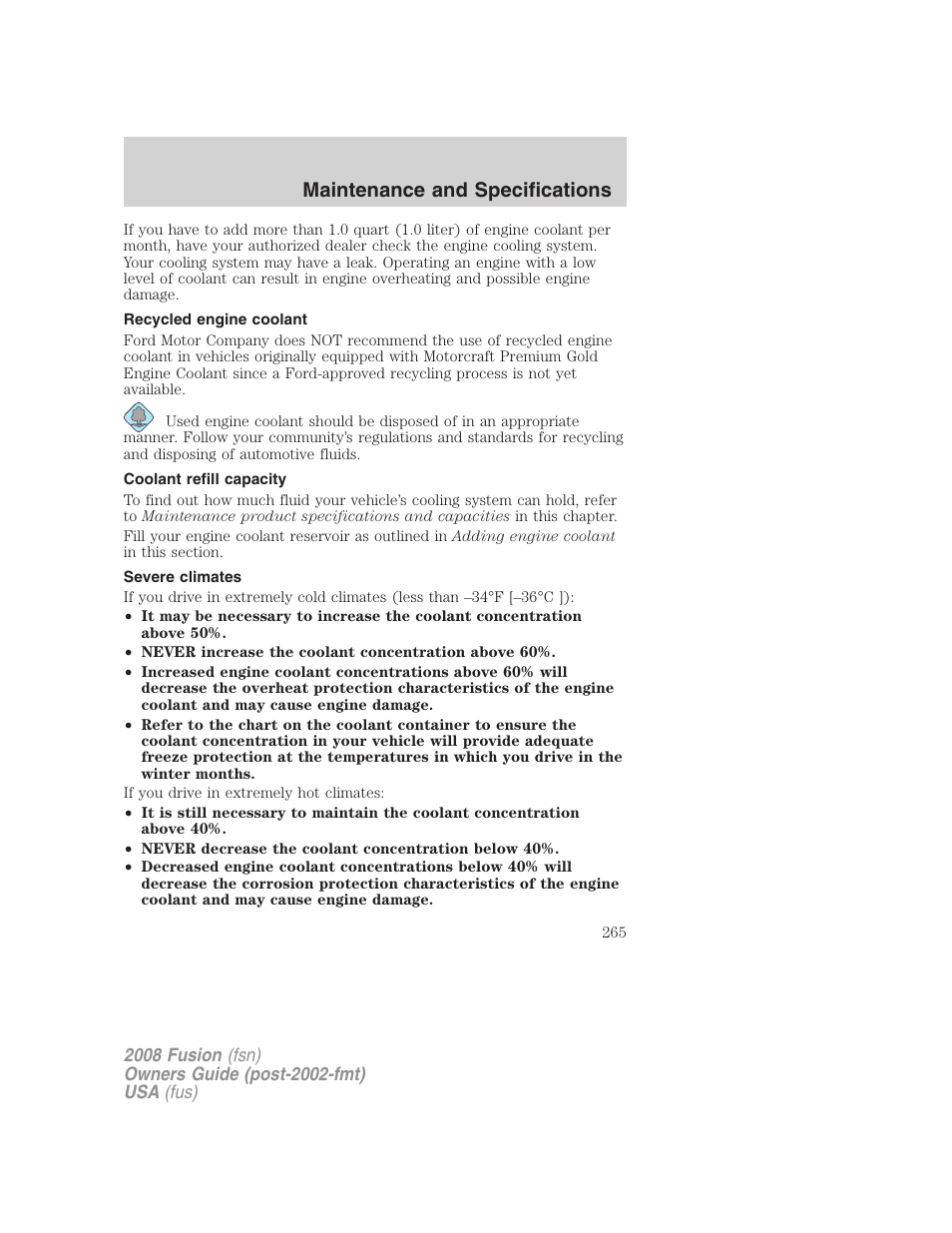 Recycled engine coolant, Coolant refill capacity, Severe climates | Maintenance and specifications | FORD 2008 Fusion User Manual | Page 265 / 304
