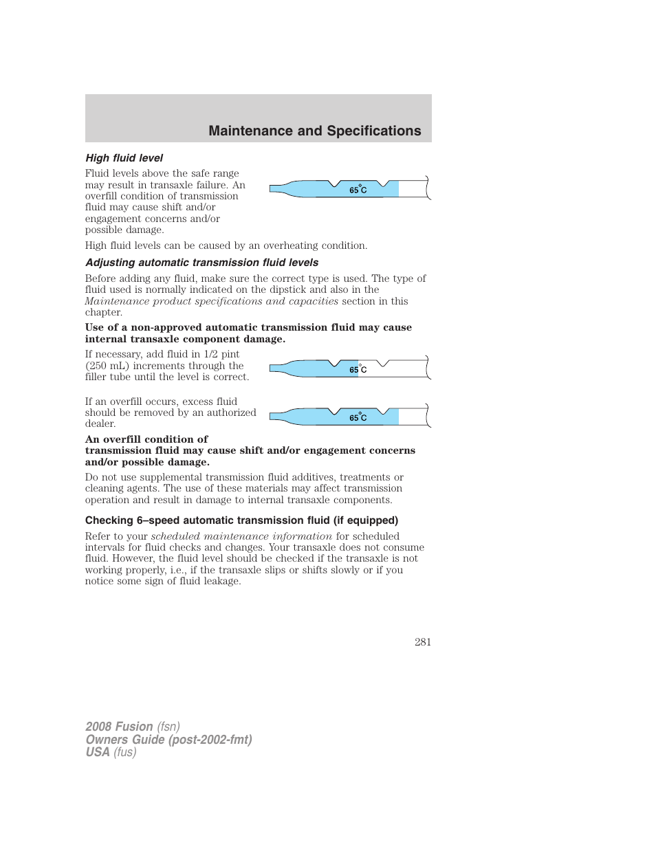 High fluid level, Adjusting automatic transmission fluid levels, Maintenance and specifications | FORD 2008 Fusion User Manual | Page 281 / 304