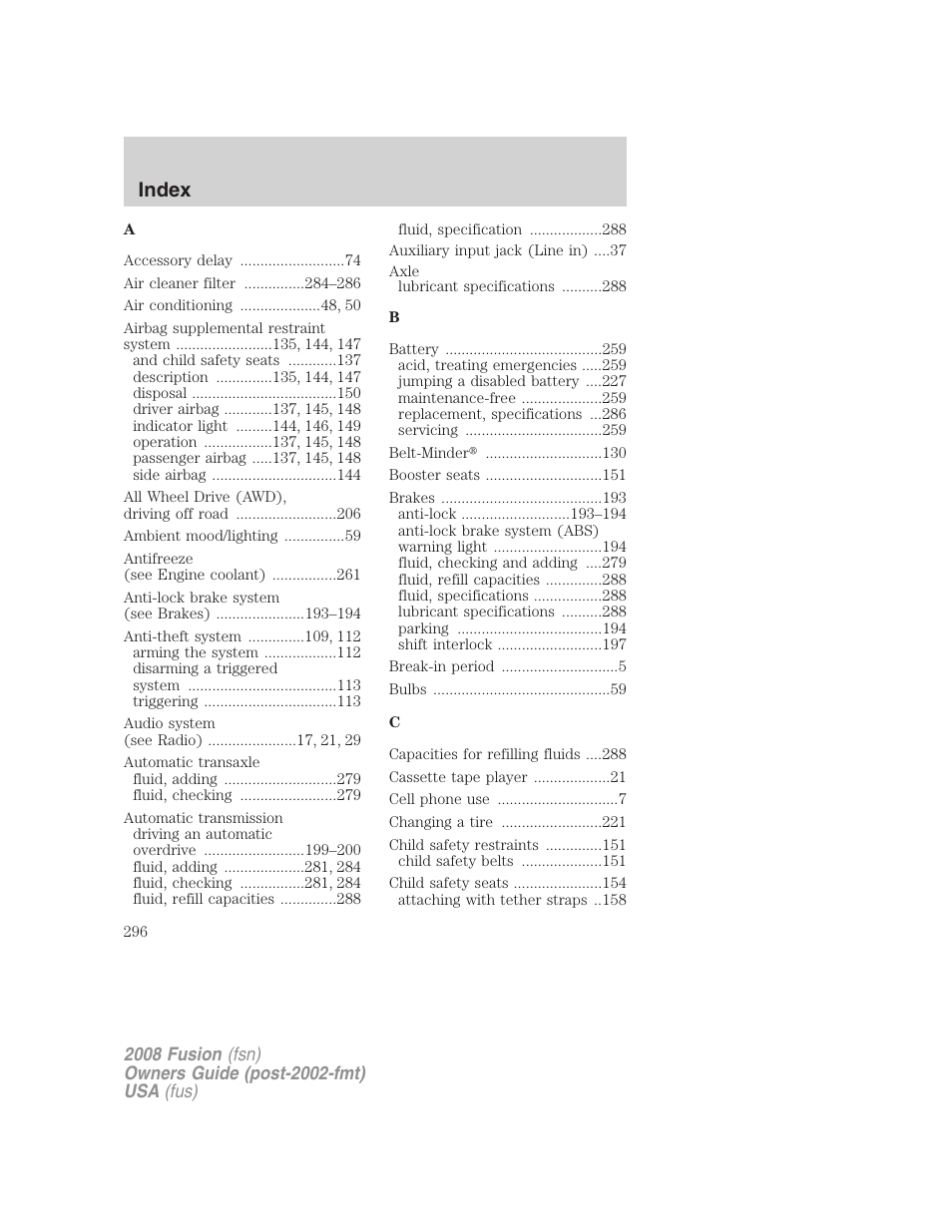 Index | FORD 2008 Fusion User Manual | Page 296 / 304