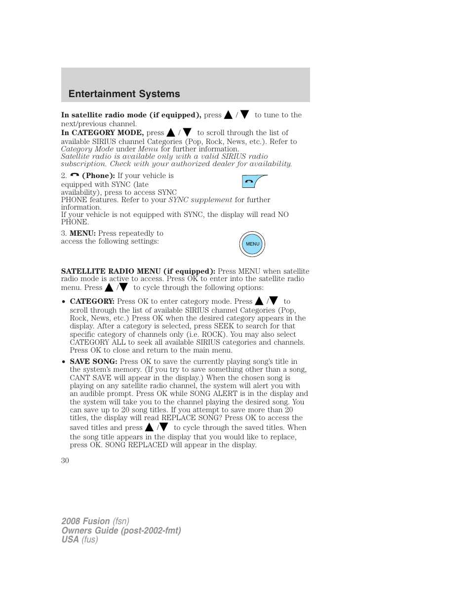 Entertainment systems | FORD 2008 Fusion User Manual | Page 30 / 304