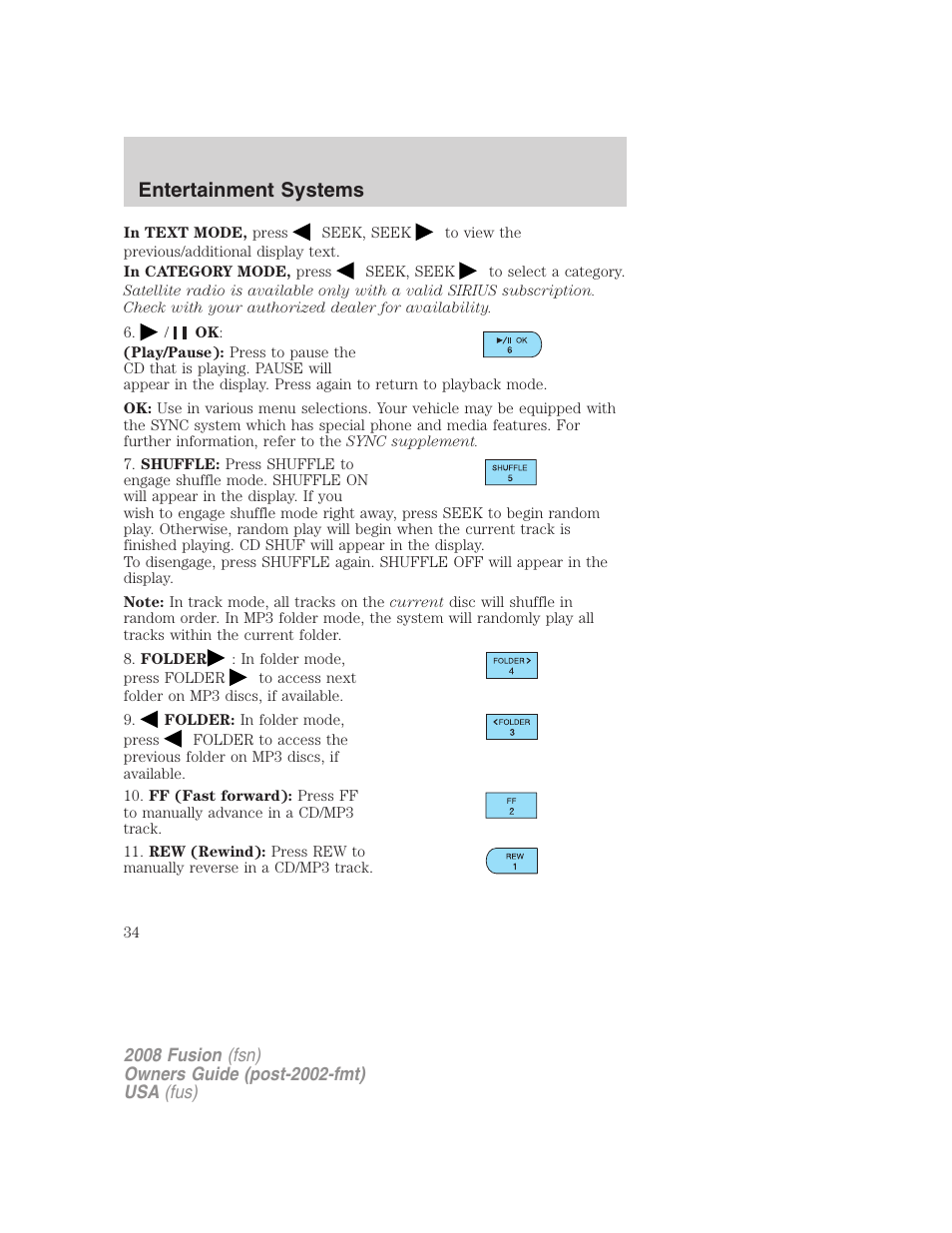 Entertainment systems | FORD 2008 Fusion User Manual | Page 34 / 304