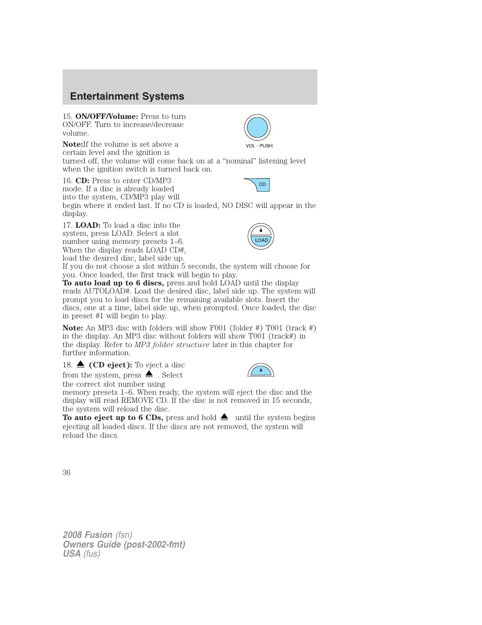 Entertainment systems | FORD 2008 Fusion User Manual | Page 36 / 304