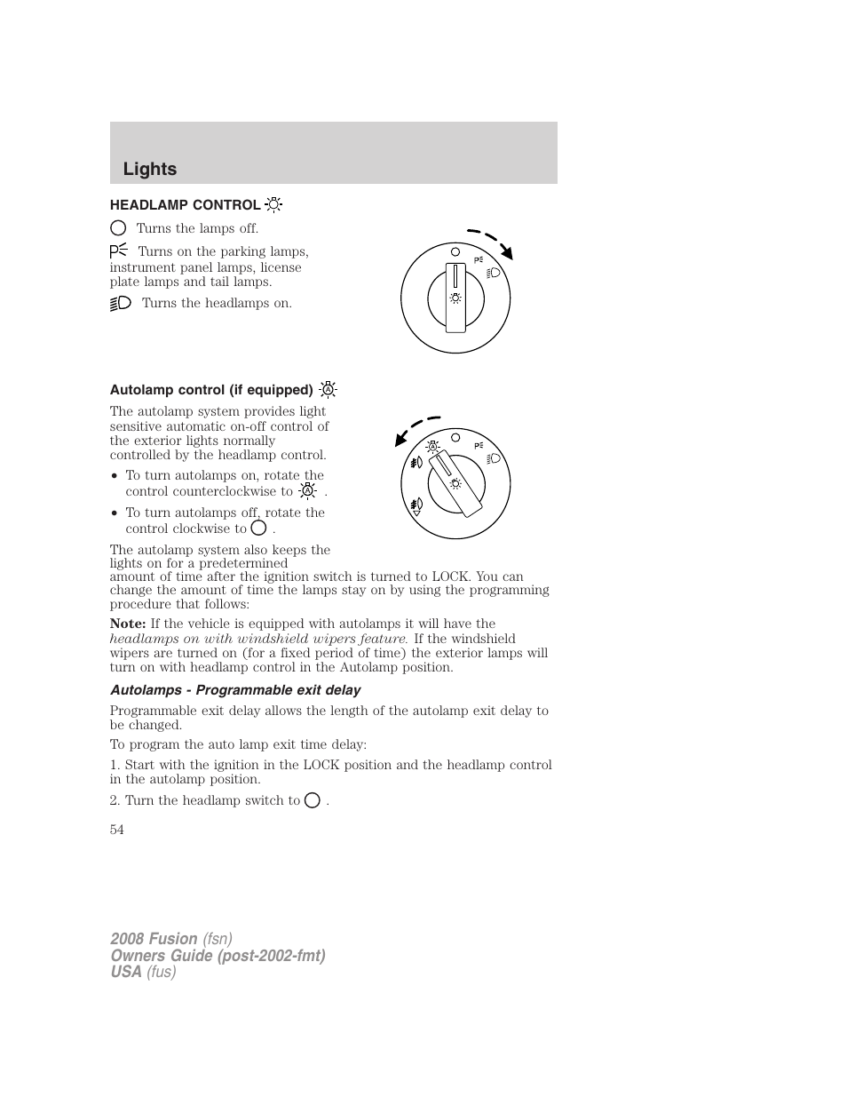 Lights, Headlamp control, Autolamp control (if equipped) | Autolamps - programmable exit delay, Headlamps | FORD 2008 Fusion User Manual | Page 54 / 304