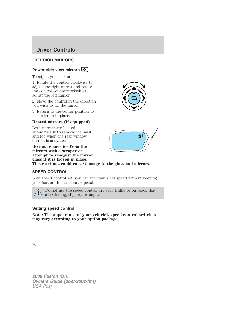 Exterior mirrors, Power side view mirrors, Speed control | Setting speed control, Driver controls | FORD 2008 Fusion User Manual | Page 76 / 304
