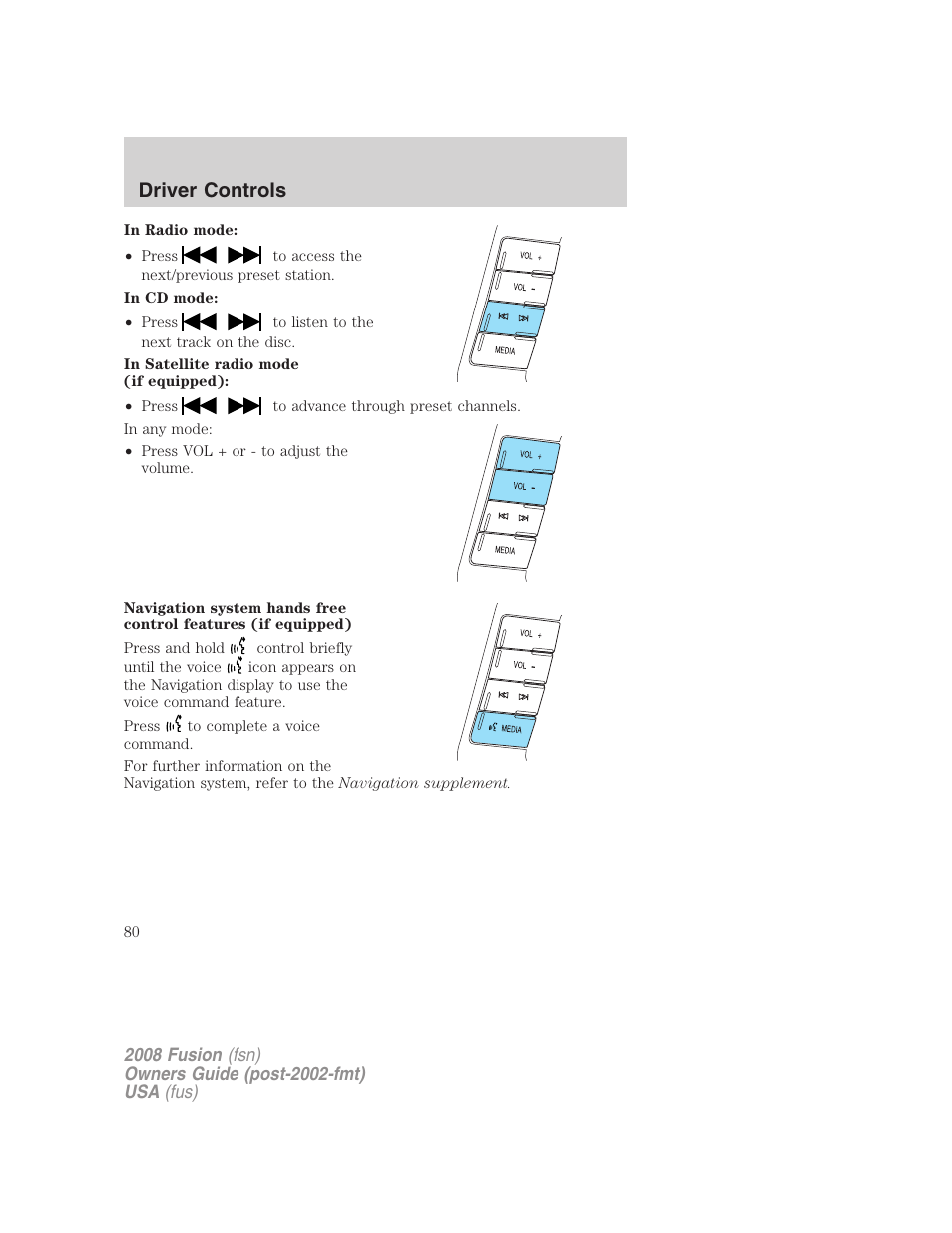 Driver controls | FORD 2008 Fusion User Manual | Page 80 / 304