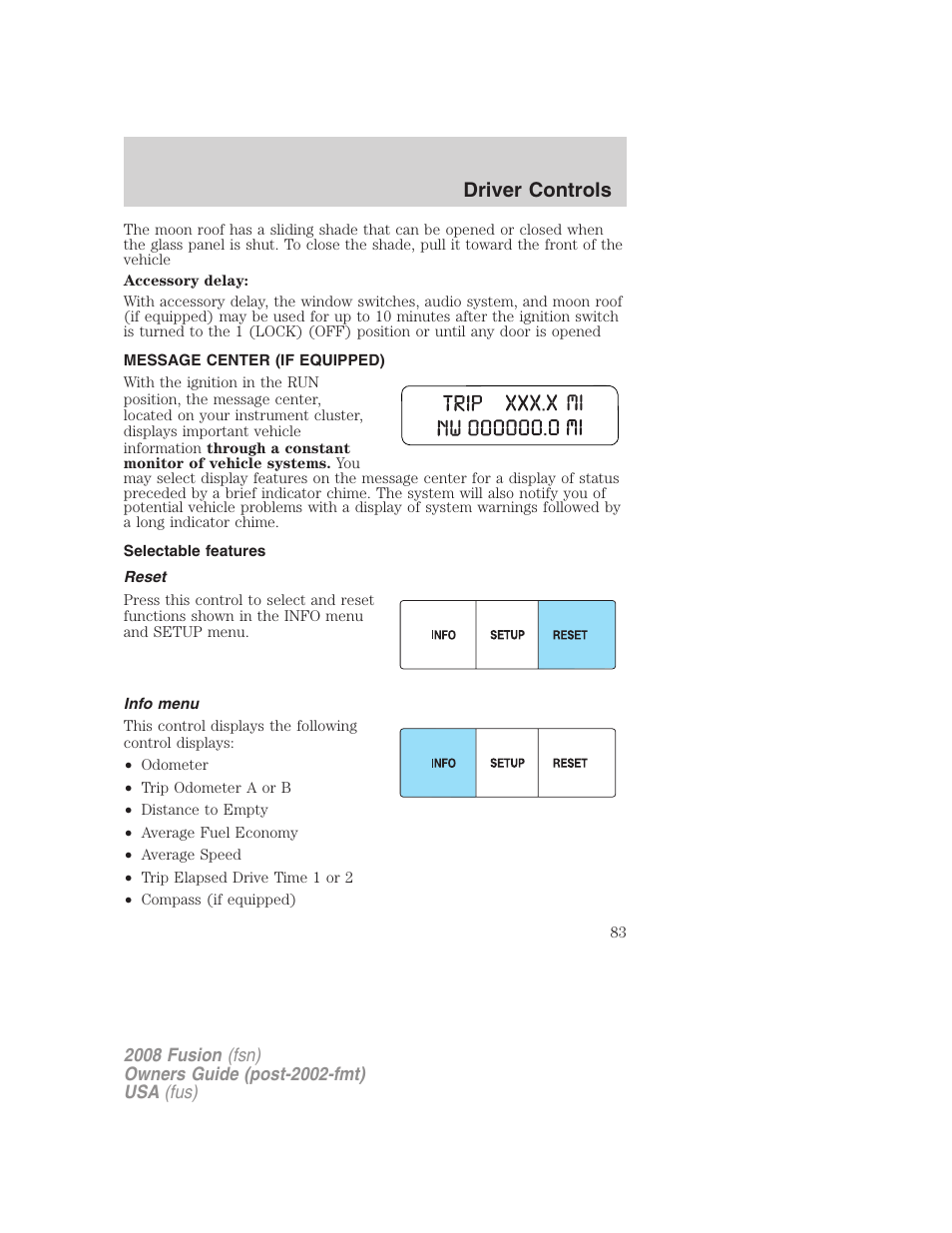 Message center (if equipped), Selectable features, Reset | Info menu, Message center, Driver controls | FORD 2008 Fusion User Manual | Page 83 / 304