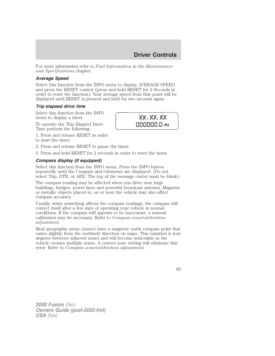 Average speed, Trip elapsed drive time, Compass display (if equipped) | Driver controls | FORD 2008 Fusion User Manual | Page 85 / 304