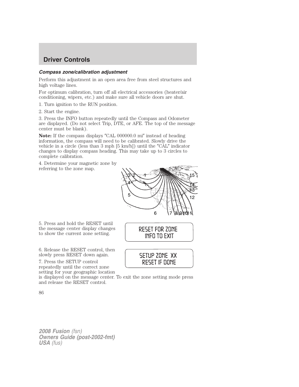 Compass zone/calibration adjustment, Driver controls | FORD 2008 Fusion User Manual | Page 86 / 304