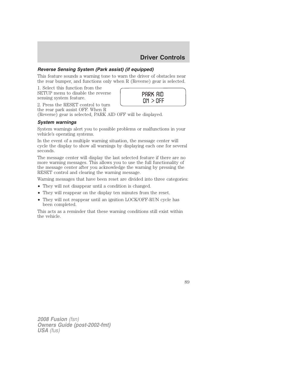 Reverse sensing system (park assist) (if equipped), System warnings, Driver controls | FORD 2008 Fusion User Manual | Page 89 / 304
