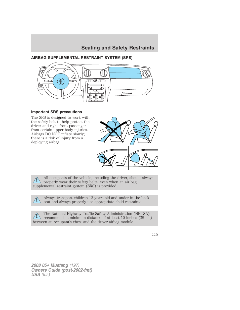 Airbag supplemental restraint system (srs), Important srs precautions, Airbags | Seating and safety restraints | FORD 2008 Mustang v.1 User Manual | Page 115 / 280