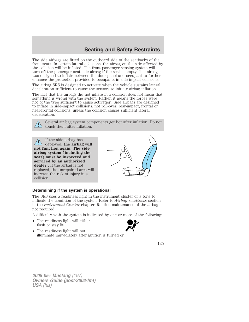 Determining if the system is operational, Seating and safety restraints | FORD 2008 Mustang v.1 User Manual | Page 125 / 280