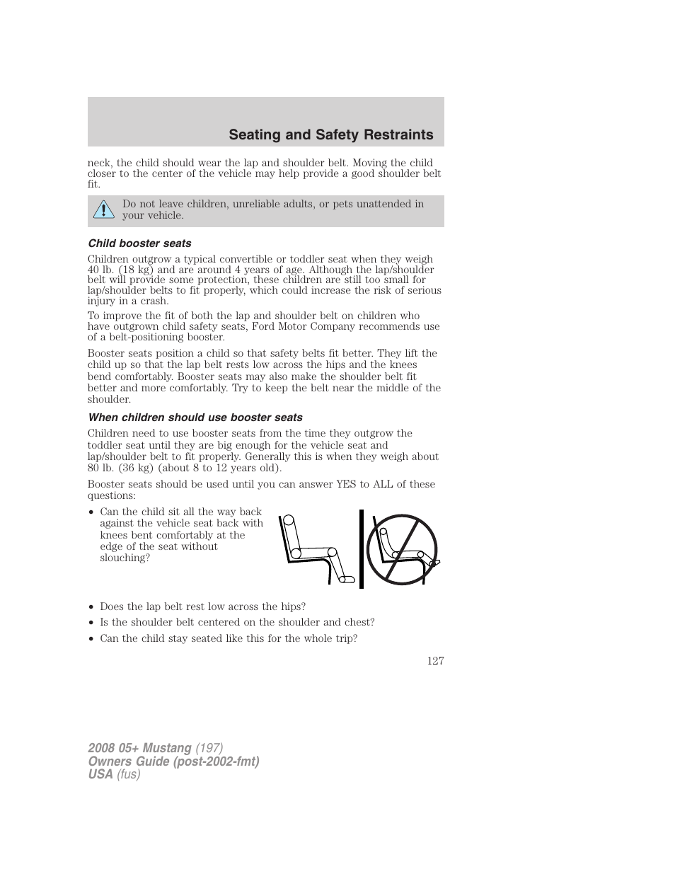 Child booster seats, When children should use booster seats, Seating and safety restraints | FORD 2008 Mustang v.1 User Manual | Page 127 / 280