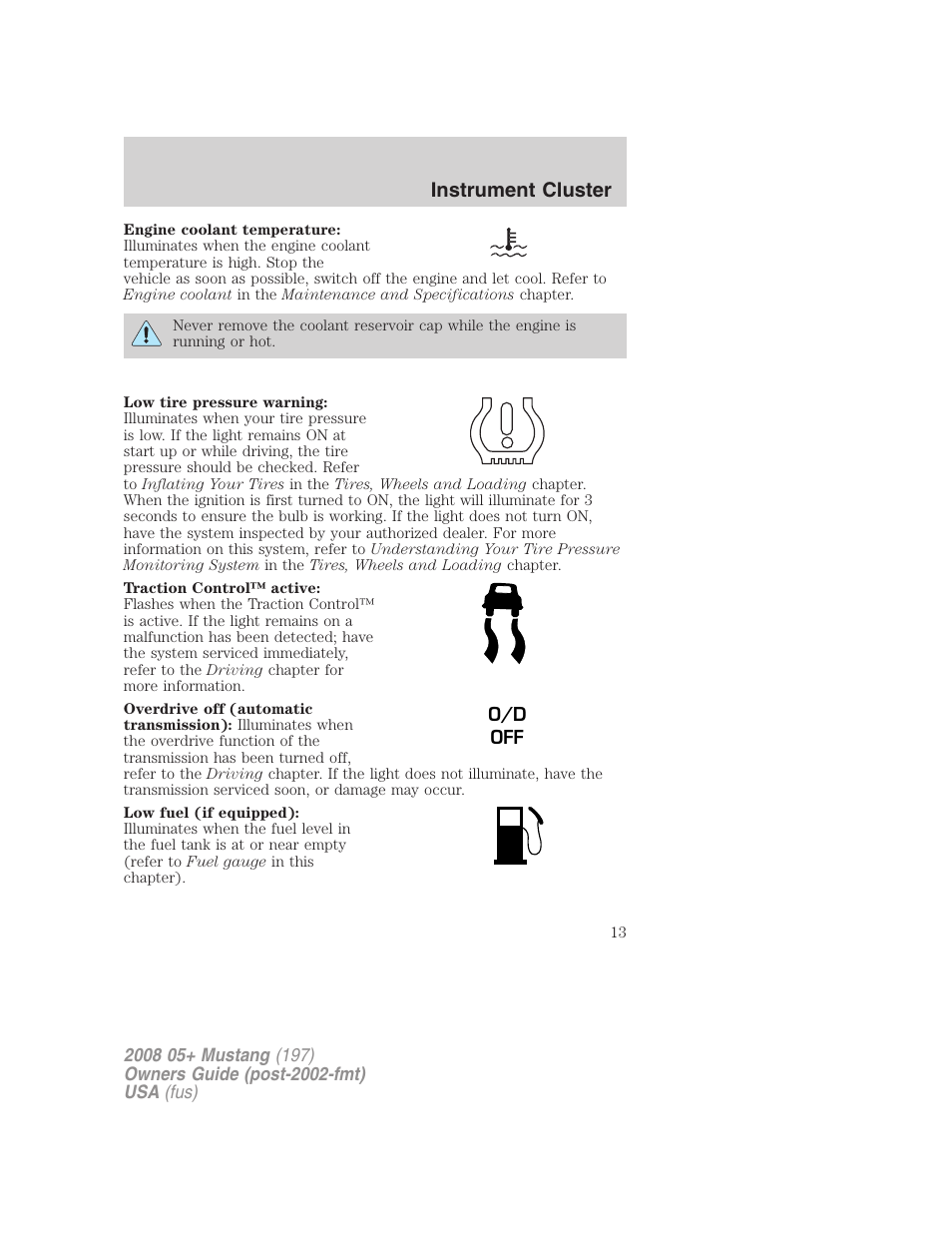 Instrument cluster | FORD 2008 Mustang v.1 User Manual | Page 13 / 280
