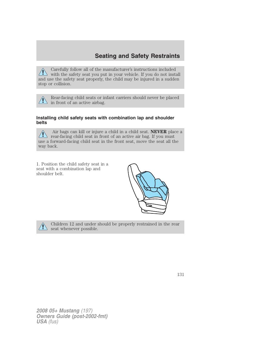 Seating and safety restraints | FORD 2008 Mustang v.1 User Manual | Page 131 / 280