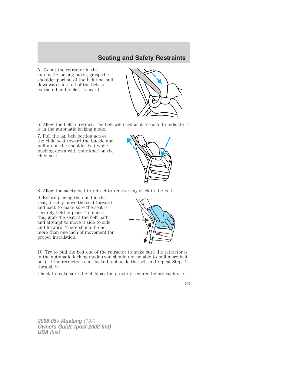 Seating and safety restraints | FORD 2008 Mustang v.1 User Manual | Page 133 / 280