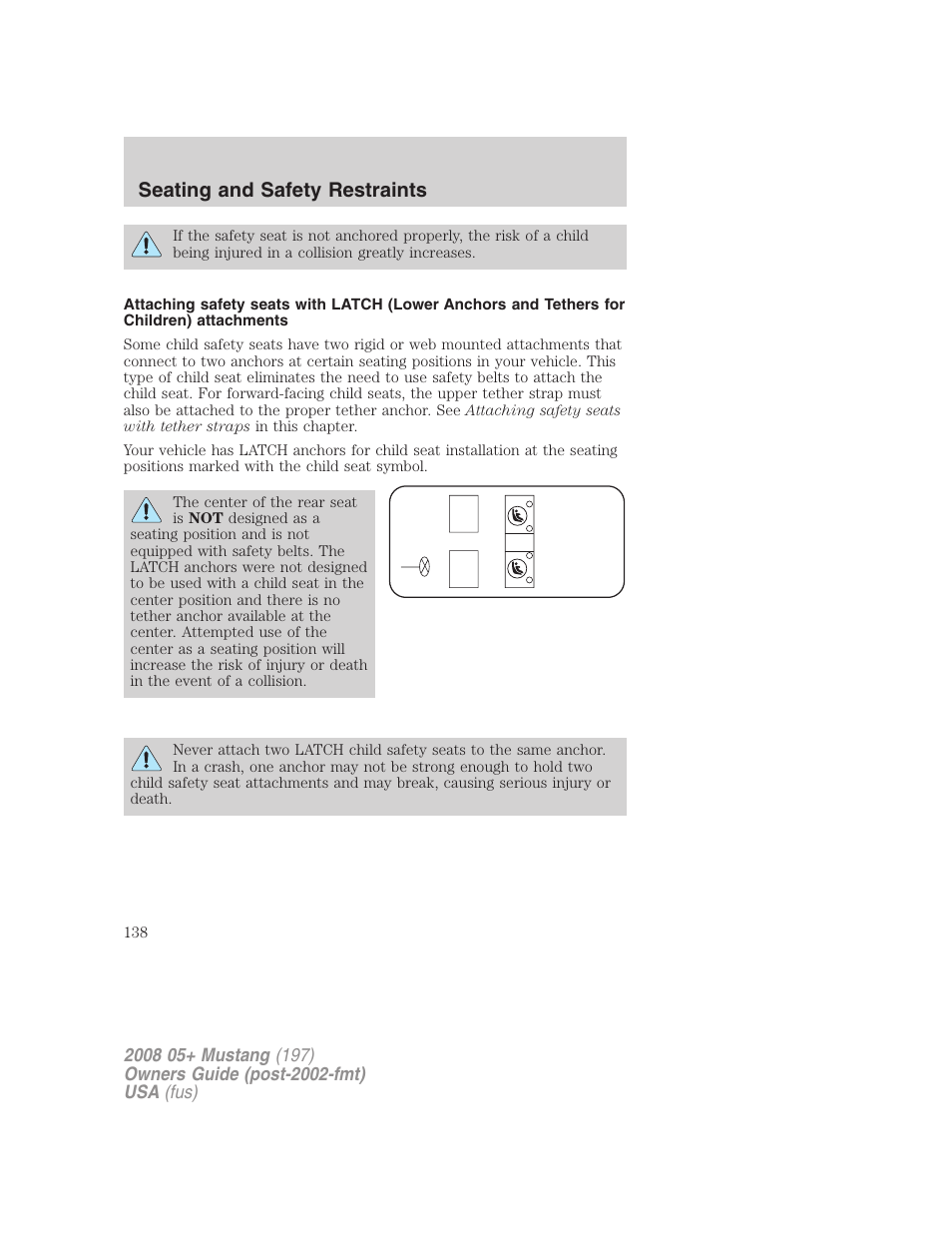 Seating and safety restraints | FORD 2008 Mustang v.1 User Manual | Page 138 / 280