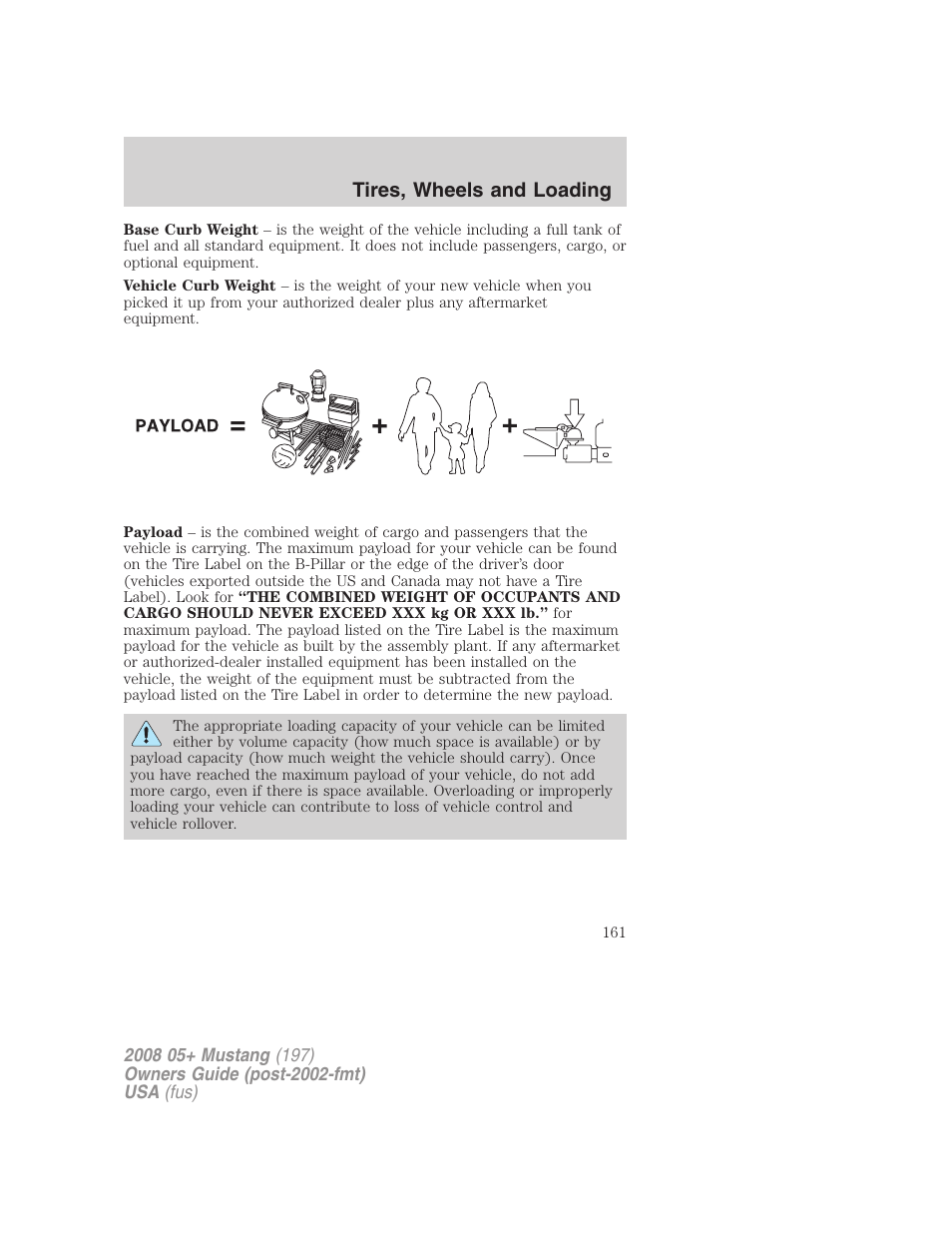 Tires, wheels and loading | FORD 2008 Mustang v.1 User Manual | Page 161 / 280