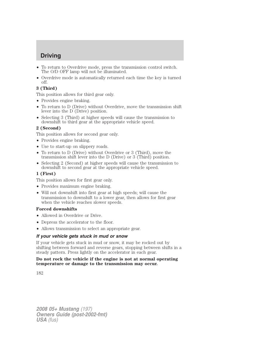 If your vehicle gets stuck in mud or snow, Driving | FORD 2008 Mustang v.1 User Manual | Page 182 / 280