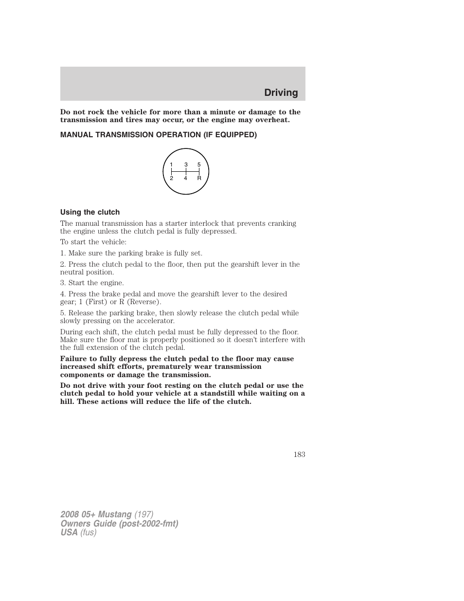 Manual transmission operation (if equipped), Using the clutch, Driving | FORD 2008 Mustang v.1 User Manual | Page 183 / 280