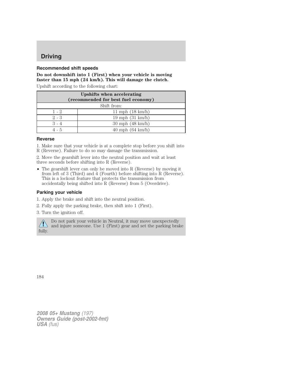 Recommended shift speeds, Reverse, Parking your vehicle | Driving | FORD 2008 Mustang v.1 User Manual | Page 184 / 280