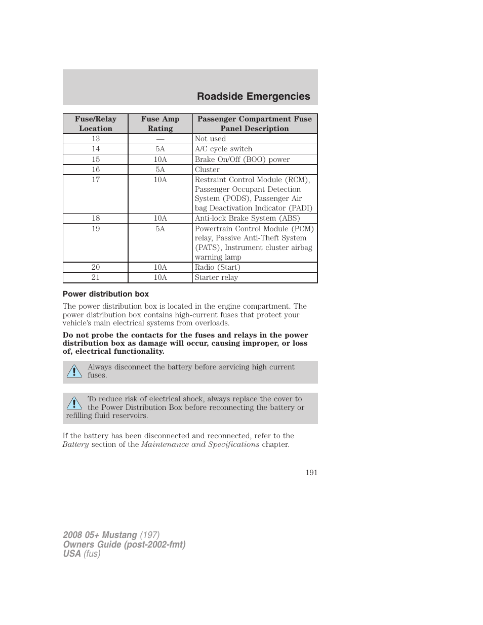 Power distribution box, Roadside emergencies | FORD 2008 Mustang v.1 User Manual | Page 191 / 280