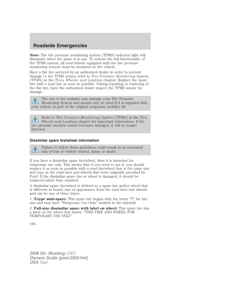 Dissimilar spare tire/wheel information, Roadside emergencies | FORD 2008 Mustang v.1 User Manual | Page 196 / 280