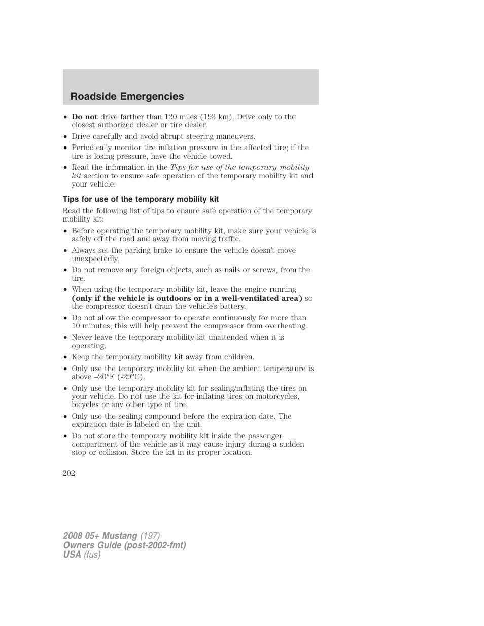 Tips for use of the temporary mobility kit, Roadside emergencies | FORD 2008 Mustang v.1 User Manual | Page 202 / 280