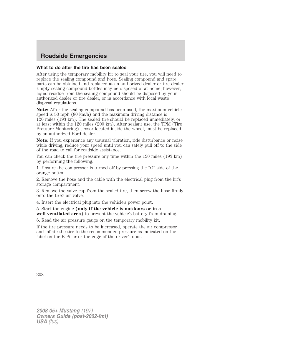 What to do after the tire has been sealed, Roadside emergencies | FORD 2008 Mustang v.1 User Manual | Page 208 / 280