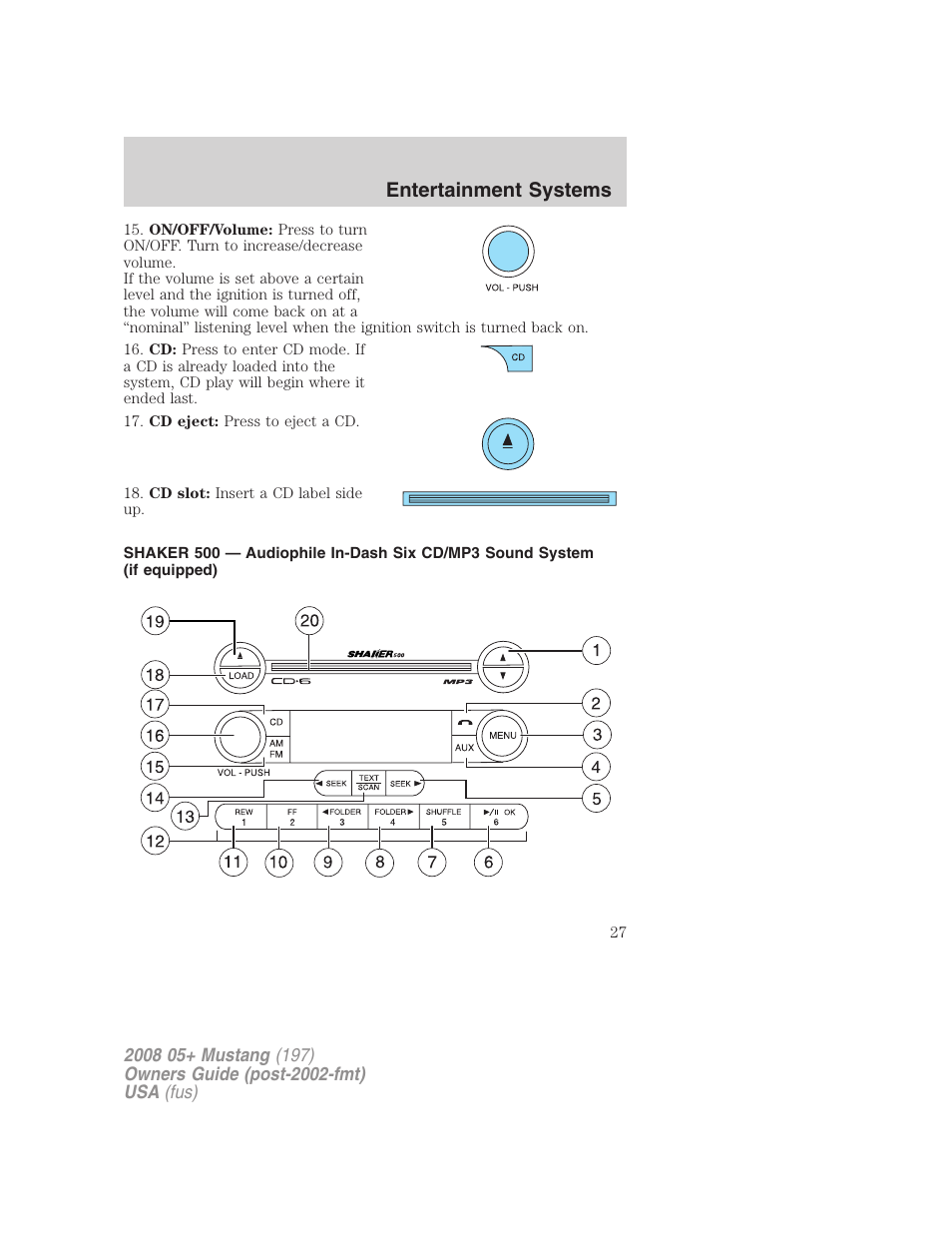 Am/fm stereo with in-dash six cd, Entertainment systems | FORD 2008 Mustang v.1 User Manual | Page 27 / 280