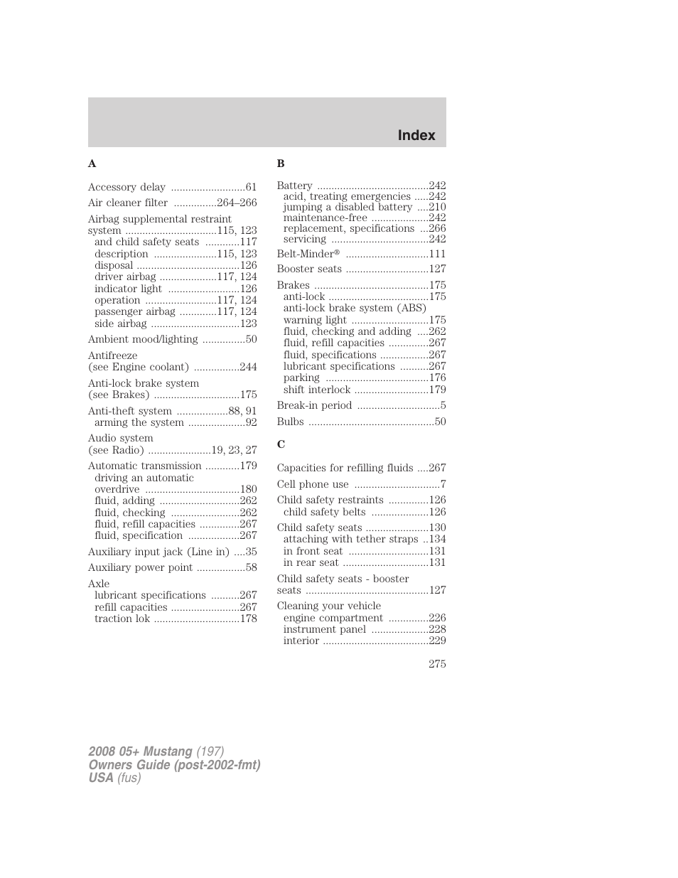 Index | FORD 2008 Mustang v.1 User Manual | Page 275 / 280