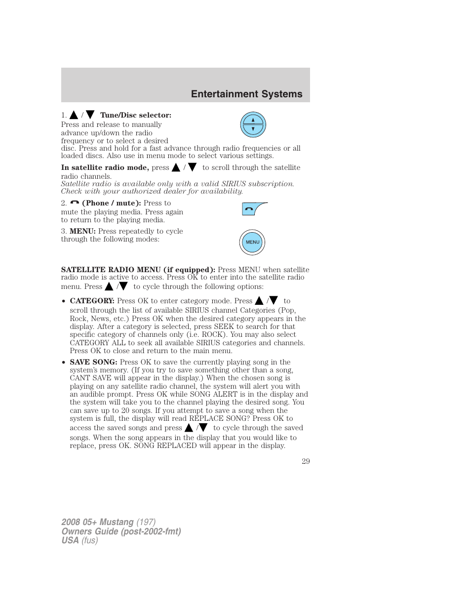 Entertainment systems | FORD 2008 Mustang v.1 User Manual | Page 29 / 280