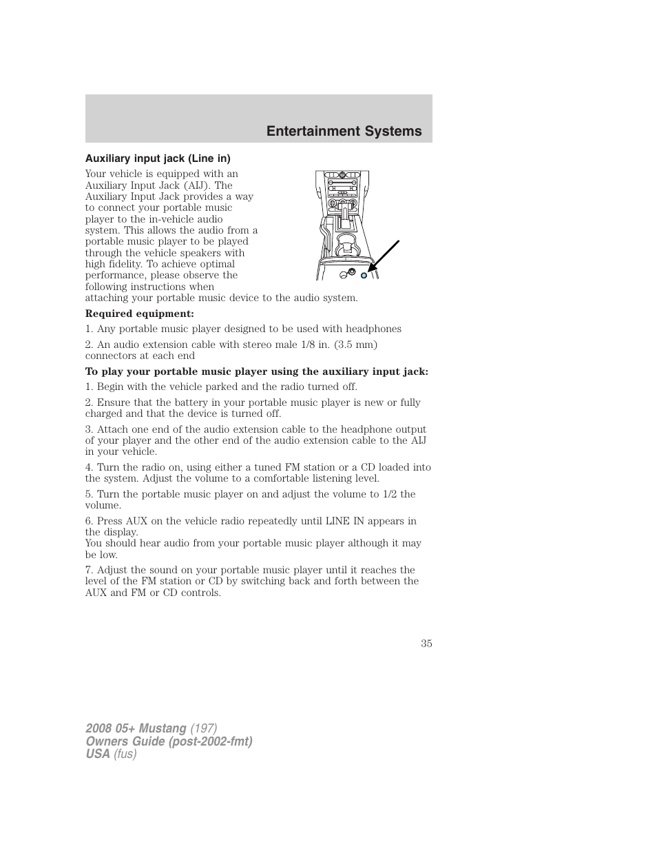 Auxiliary input jack (line in), Entertainment systems | FORD 2008 Mustang v.1 User Manual | Page 35 / 280