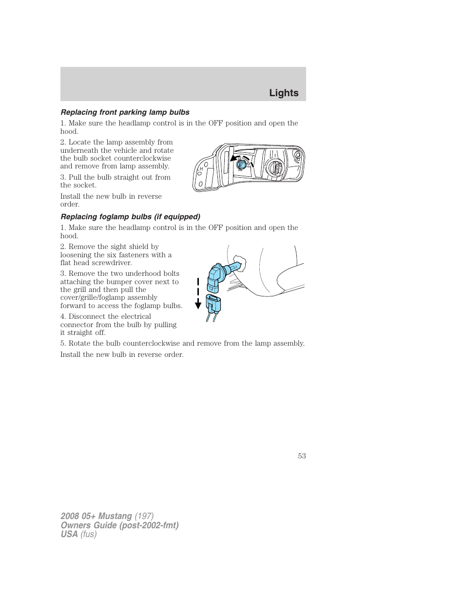 Replacing front parking lamp bulbs, Replacing foglamp bulbs (if equipped), Lights | FORD 2008 Mustang v.1 User Manual | Page 53 / 280