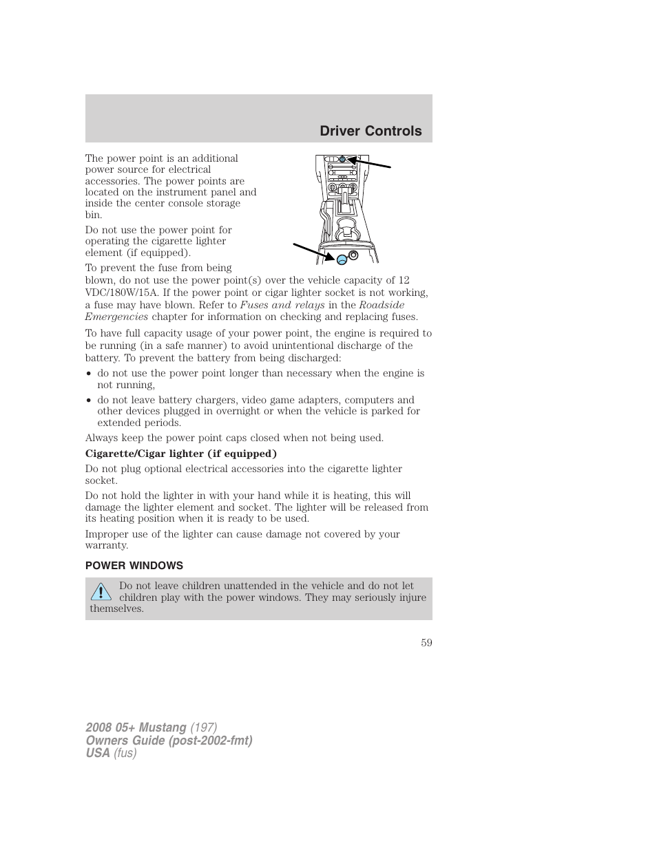 Power windows, Driver controls | FORD 2008 Mustang v.1 User Manual | Page 59 / 280